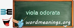 WordMeaning blackboard for viola odorata